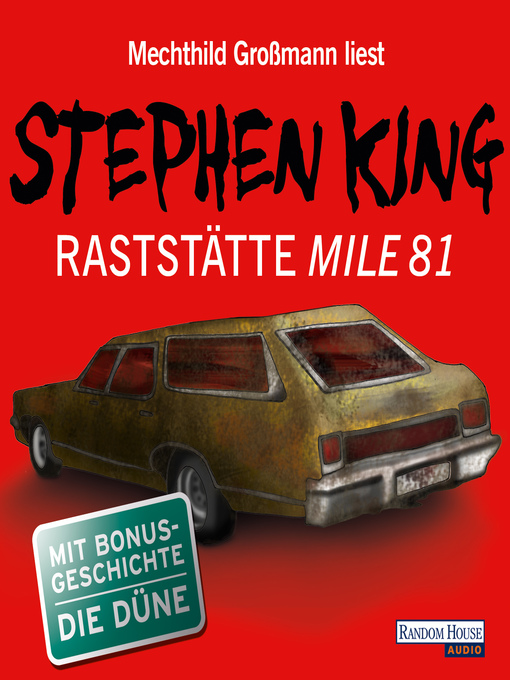 Title details for Raststätte Mile 81 & Die Düne by Stephen King - Available